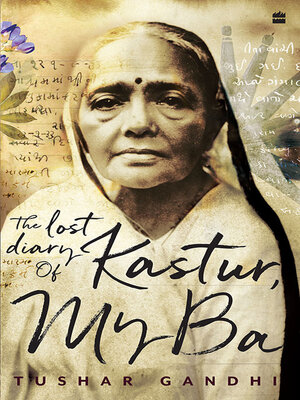 cover image of The Lost Diary of Kastur, My Ba